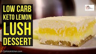 Low Carb Keto Lemon Lush Dessert #Lowcarb #keto #ketodessert #lowcarbdessert #lowcarbrecipe
