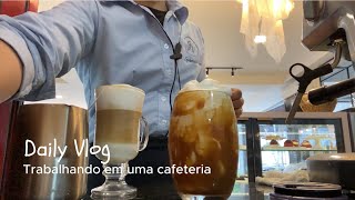 Cafe Vlog Um Dia Comigo Trabalhando Como Barista
