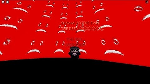 Pm 6:06:06.606 Sublevel 30 THE EVIL