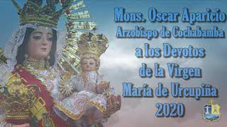 A los peregrinos (virtuales) de la Virgen De Urcupiña se dirige el arzobispo de Cochabamba