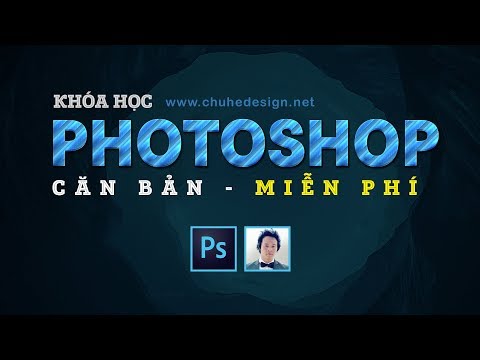 PTS Căn Bản – Giới thiệu khóa học Photoshop Online miễn phí #ChuheDesign