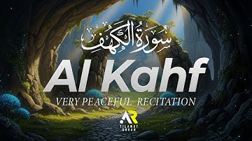 BEST FRIDAY SURAH AL KAHF سورة الكهف | CALM VOICE WILL TOUCH YOUR HEART