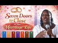 SEVEN DOORS TO CLOSE IN YOUR MARRIAGE 