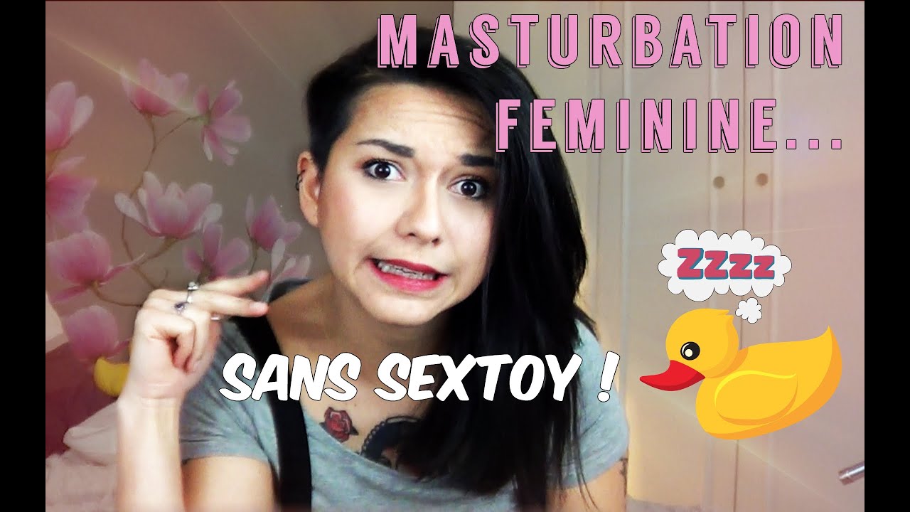 Masturbation féminine ! Mes Conseils...