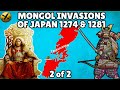 Mongol Invasions of Japan 1274 and 1281 with Army Structure, Armor, Weapons and Tactics Used  - 2/2