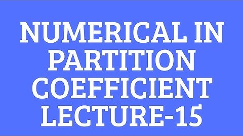 NUMERICAL ON PARTITION CO-EFFICIENT-LECTURE 15-FERROUS EXTRACTION- EVERYTHING METALLURGY