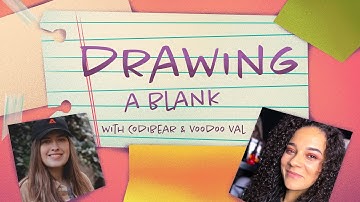 Drawing A Blank: Terrarium with Codi Bear & VooDoo Val