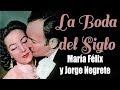 MARÍA FÉLIX VLOGS # 19 "LA BODA DEL SIGLO María Félix y Jorge Negrete 18/10/1952"