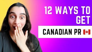 12 ways to get Canadian PR | Get Canada PR Easily 🇨🇦