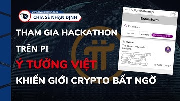 Một Dự Án Việt Thi Hackathon PiNetwork