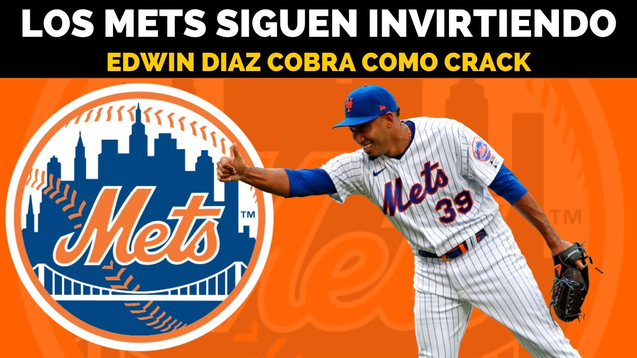 EL MEGA CONTRATO QUE LOS METS LE DIERON A EDWIN DIAZ, EL RELEVISTA