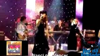 Voz da Verdade - 'Nasci pra Vencer'