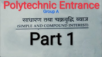 Simple and Compound Intrested || Part 1 || Polytechnic Entrance
