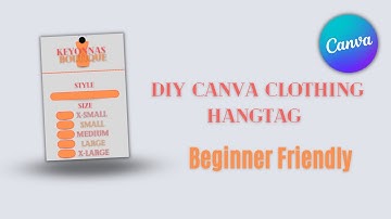 How To Create A Hang Tag For Clothing | Canva Tutorial