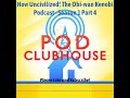 Pod Clubhouse - How Uncivilized! The Obi-wan Kenobi Podcast - Season 1 Part 4