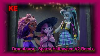 Draculaura - Sparta Halloween V2 Remix Halloween Special 33