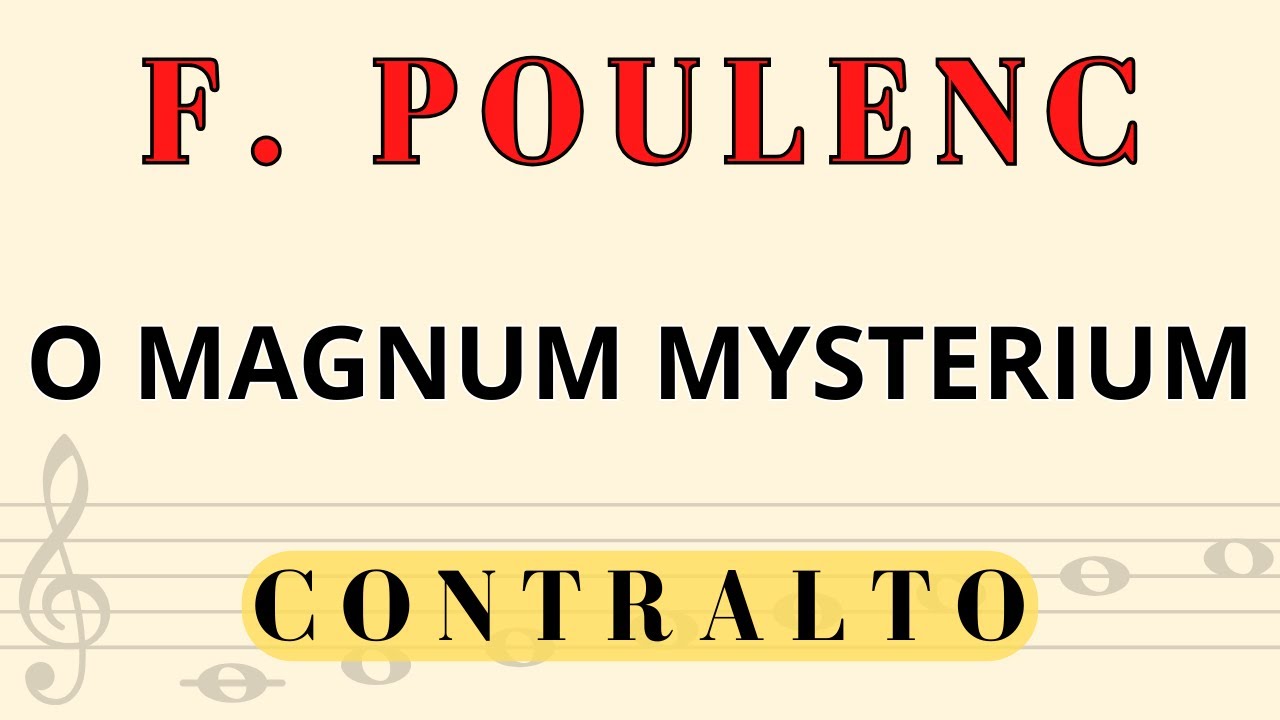 Poulenc - O magnum mysterium, Alto part