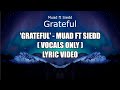 Grateful by muad ft siedd vocals only nasheed  lyric