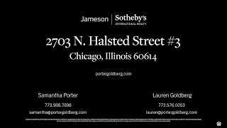 2703 N Halsted Street Unit 3 Chicago Illinois House for Sale