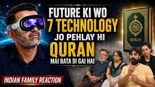 Indian Family Reaction 7 Future Technologies in the Qur’an That Shock Scientists || The Qur’an Is...