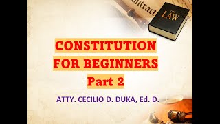 CONSTITUTION FOR BEGINNERS Part2