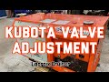 Kubota valve adjustment