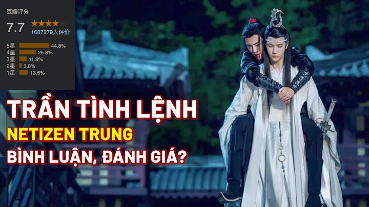 Đánh giá phim trần tình lệnh