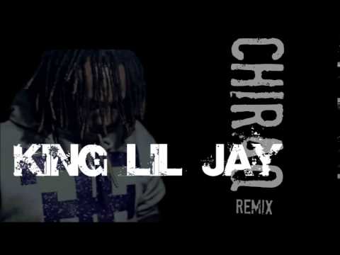 King Lil Jay   Chiraq Remix