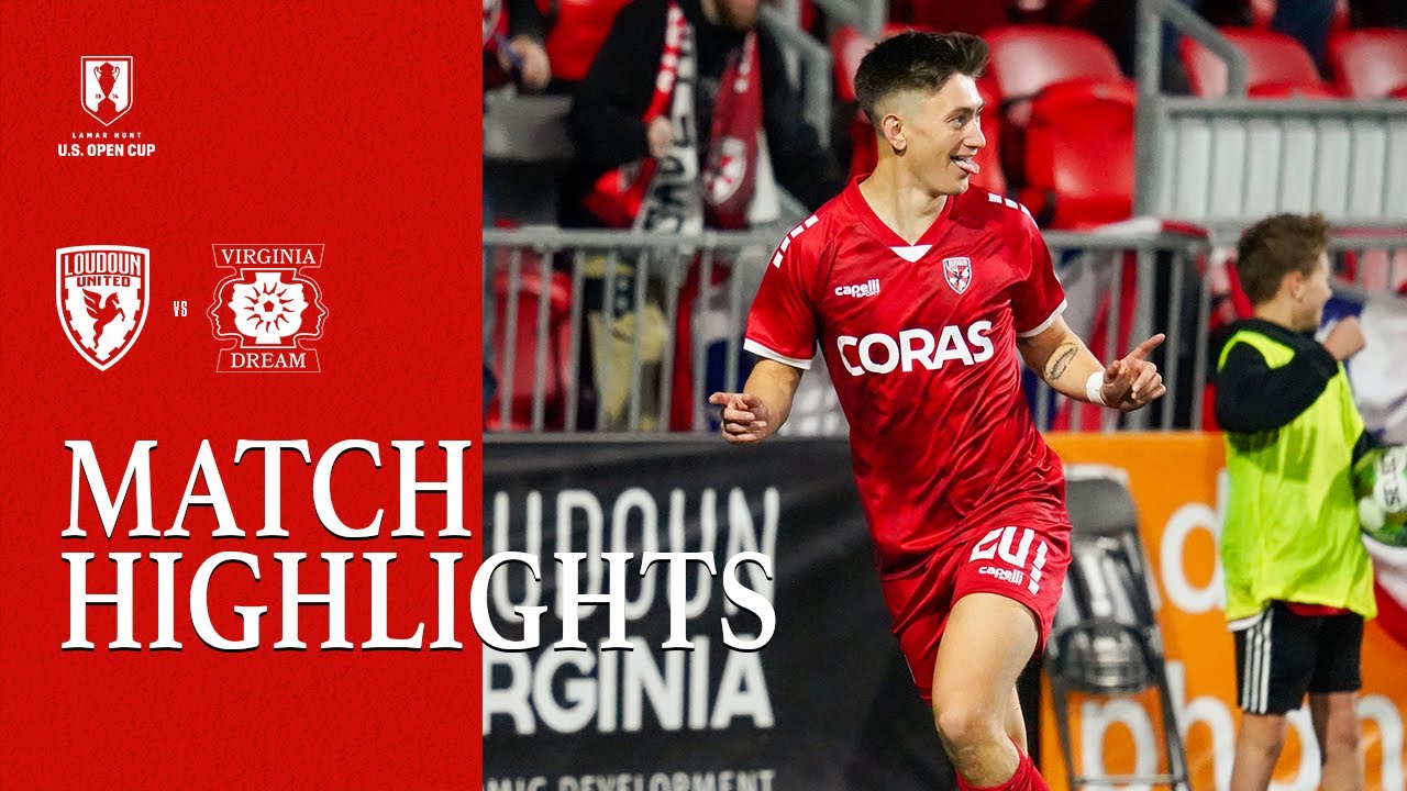 04.02.25 | Loudoun United FC vs Virginia Dream - U.S. Open Cup - Match Highlights
