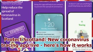 Protect Scotland: New coronavirus tracing app live - here's how it works screenshot 1
