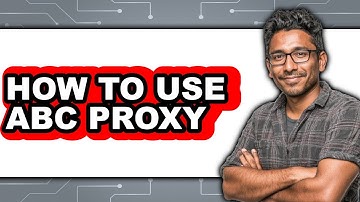 How to Use ABC Proxy - Easy Guide