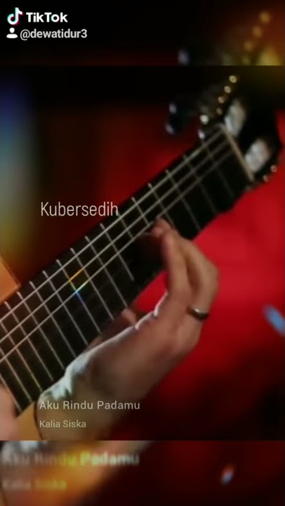 Aku rindu kamu#kalia siska