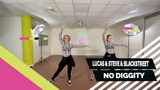 Lucas & Steve & Blackstreet - No Diggity - Easy to Follow - Choreo - Choreography -Coreografía
