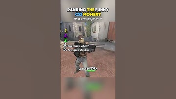 Ranking The Funniest CS2 moments🙊😂