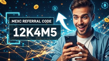MEXC Referral Code 2025 How To Earn More Using Code "12K4M5" | Crypto Kickstart