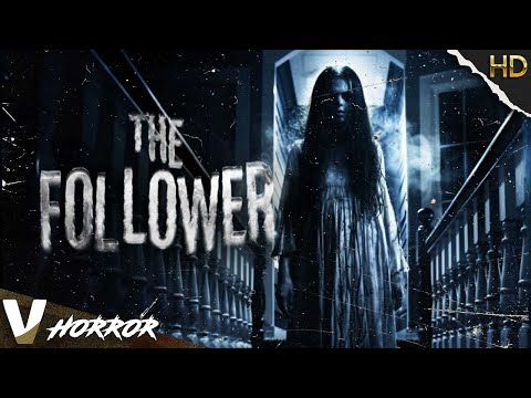 THE FOLLOWER | HD PARANORMAL HORROR MOVIE | FULL SCARY FILM IN ENGLISH | V HORROR