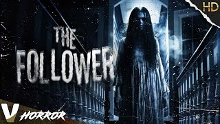 THE FOLLOWER | HD PARANORMAL HORROR MOVIE | FULL SCARY FILM IN ENGLISH | V HORROR screenshot 1