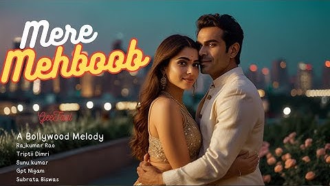 Mere Mehboob | Vicky Vidya Ka Wah Wala Video | Rajkumar Rao & Tripti Dimri | Geetaal