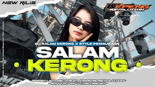 DJ SALAM KERONG TERBARU | STYLE PEMBUKAAN | JINGLE RISKY AUDIO | KEPENG RVLTN