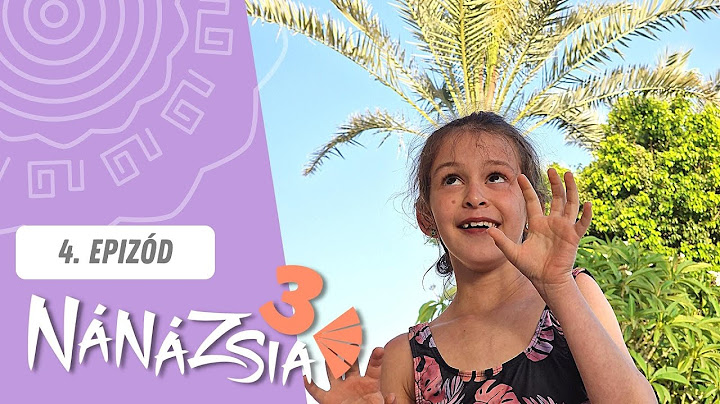 Palkó be van sózva 😀 - NÁNÁZSIA III./4. EPIZÓD