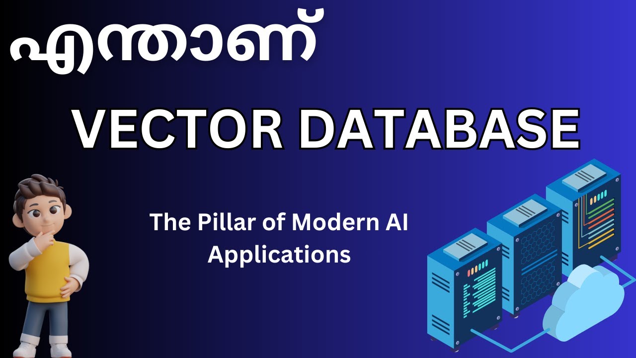 Vector Database Simply explained in Malayalam | എന്താണ് Vector Database ...