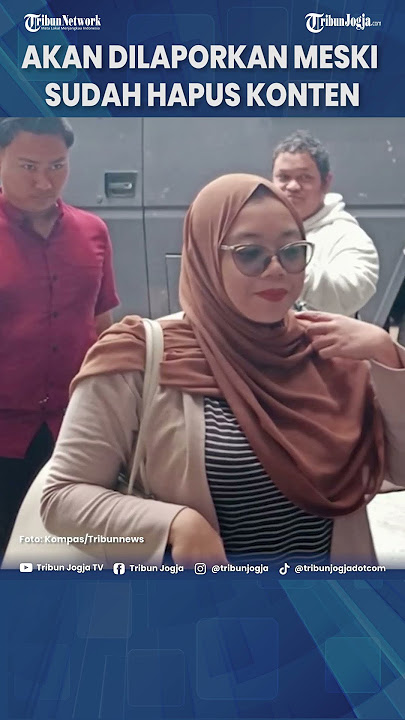 Akan Dilaporkan Meski Sudah Hapus Konten