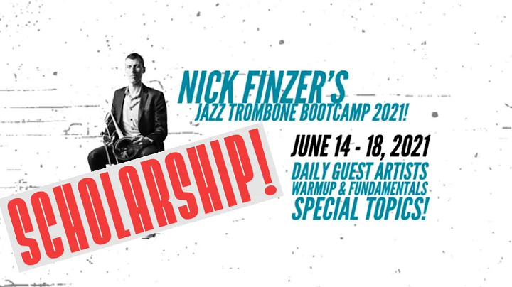 Virtual Jazz Trombone Bootcamp SCHOLARSHIPS Now Av...