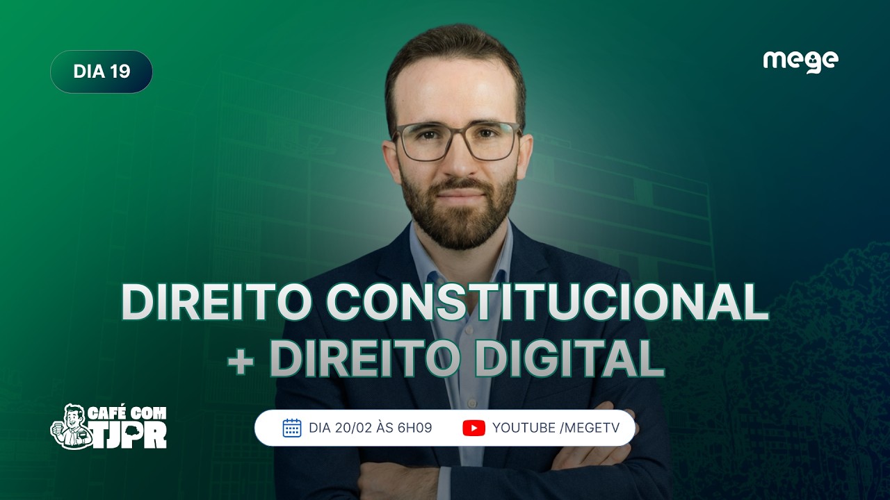 Café com TJPR (Dia 19 - Direito Constitucional + Direito digital)
