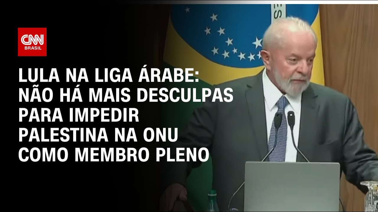 Na Liga Árabe, Lula pede fim a “punições coletivas” na Faixa de Gaza | LIVE CNN