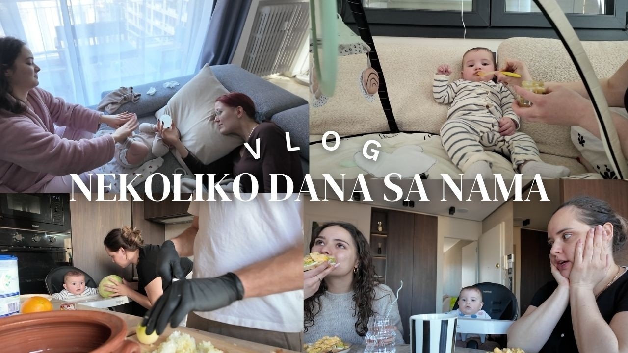VLOG - NEKOLIKO DANA SA NAMA