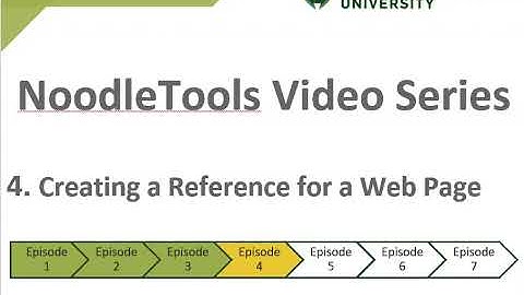 NoodleTools Episode 4: Citing a Website