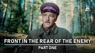 Front in the rear of the enemy, Part One | WAR DRAMA | FULL MOVIE
