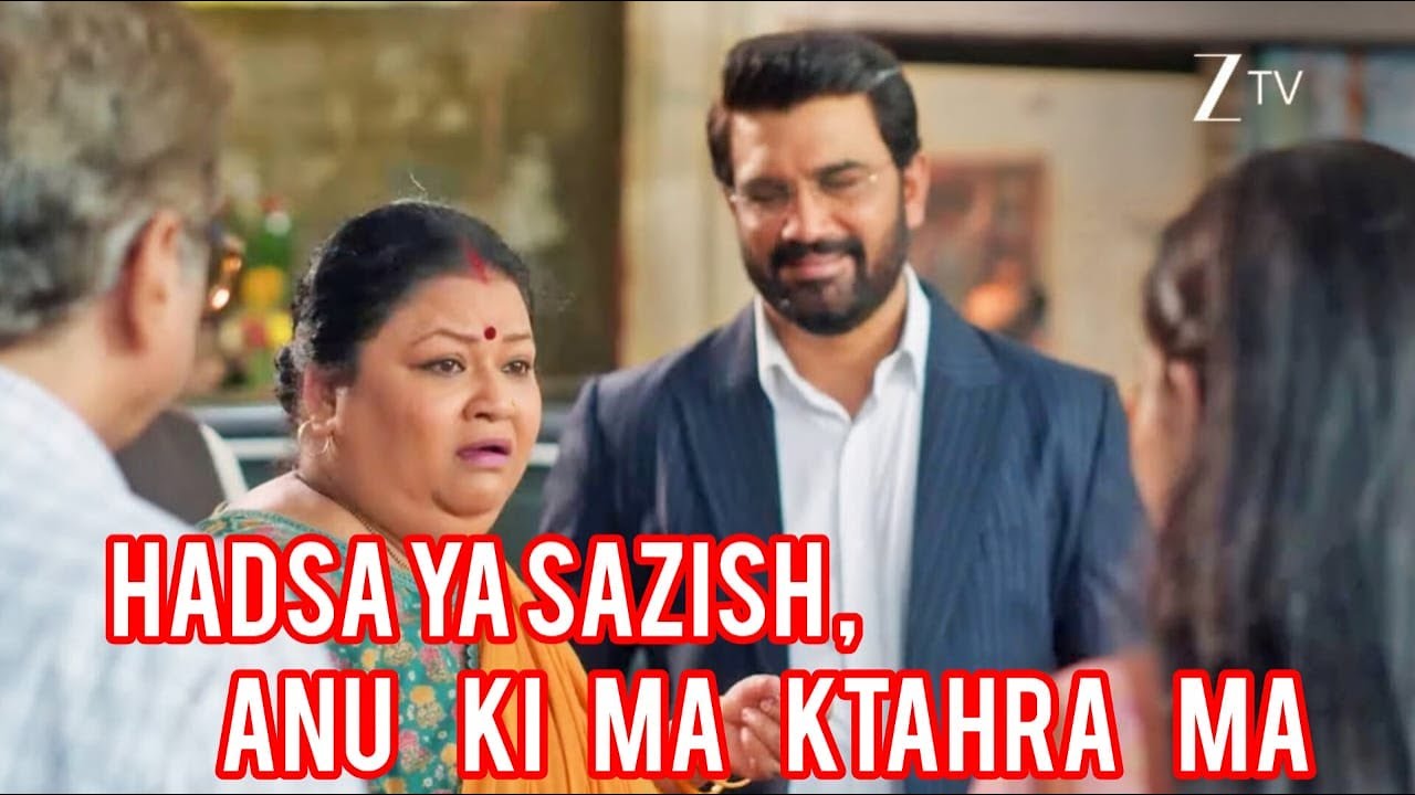 Tum sa Tum tak Drama  //  Hadsa ya sazish Anu ki maa ktahra ma