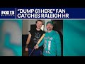 "Dump 61 Here" fan catches Raleigh homer